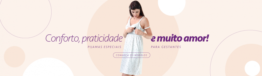 Pijamas e acessórios exclusivos para gestantes. COMPRE AGORA!